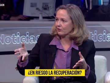 Nadia Calviño, en '¿Lo hablamos?': "La recuperación económica se ralentiza, pero no está en riesgo"
