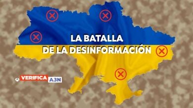El mapa de la desinformación: los últimos bulos virales sobre la guerra entre Ucrania y Rusia