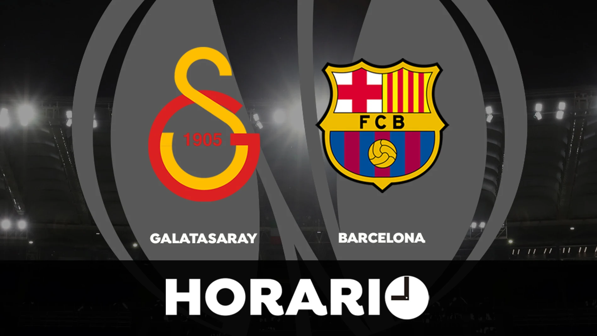 Galatasaray - Barcelona: Horario y dónde ver el partido de vuelta de octavos de Europa League