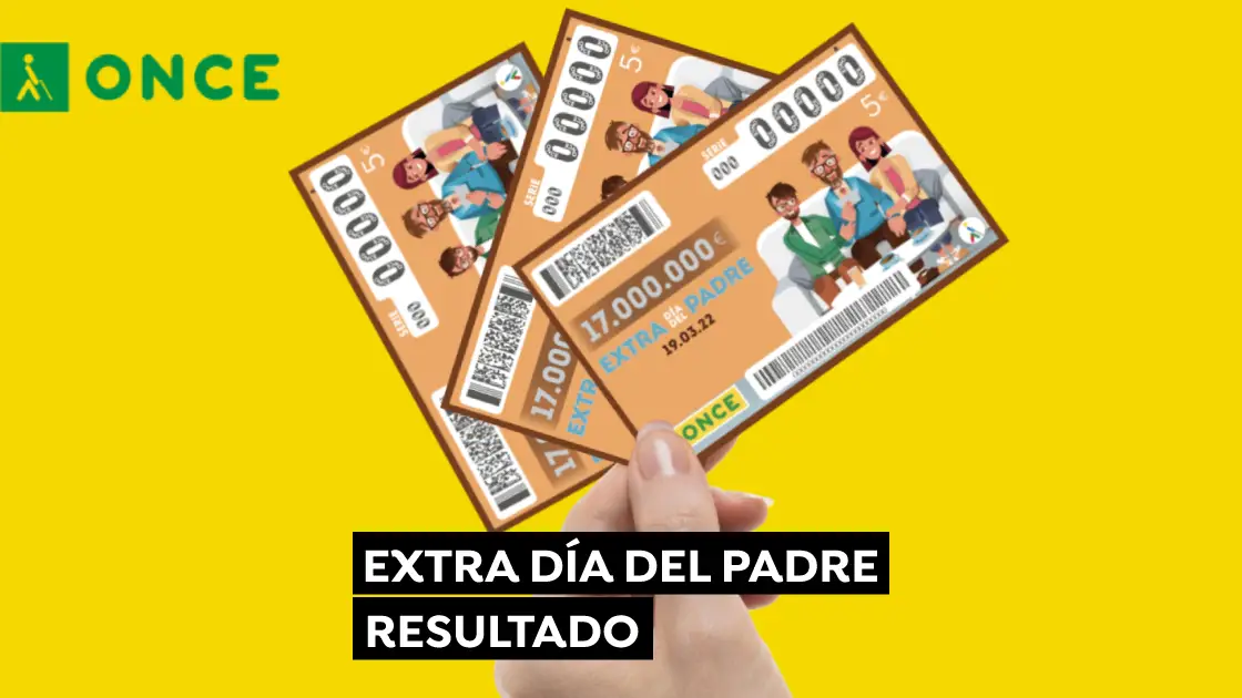 ONCE D&iacute;a del Padre: Comprobar resultado del sorteo extra hoy 19 de marzo
