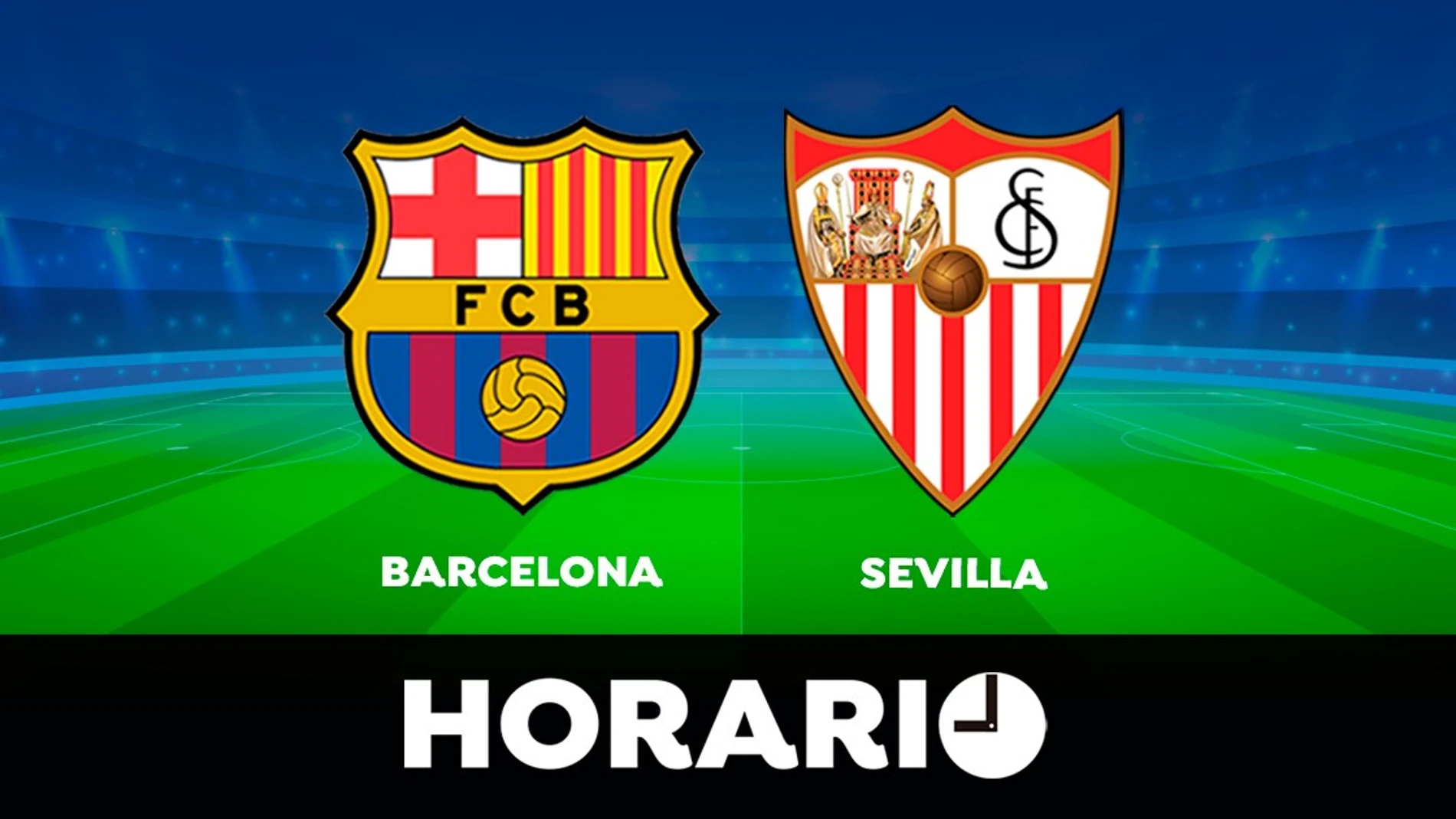 Barcelona - Sevilla: Horario y dónde ver el partido de la Liga Santander