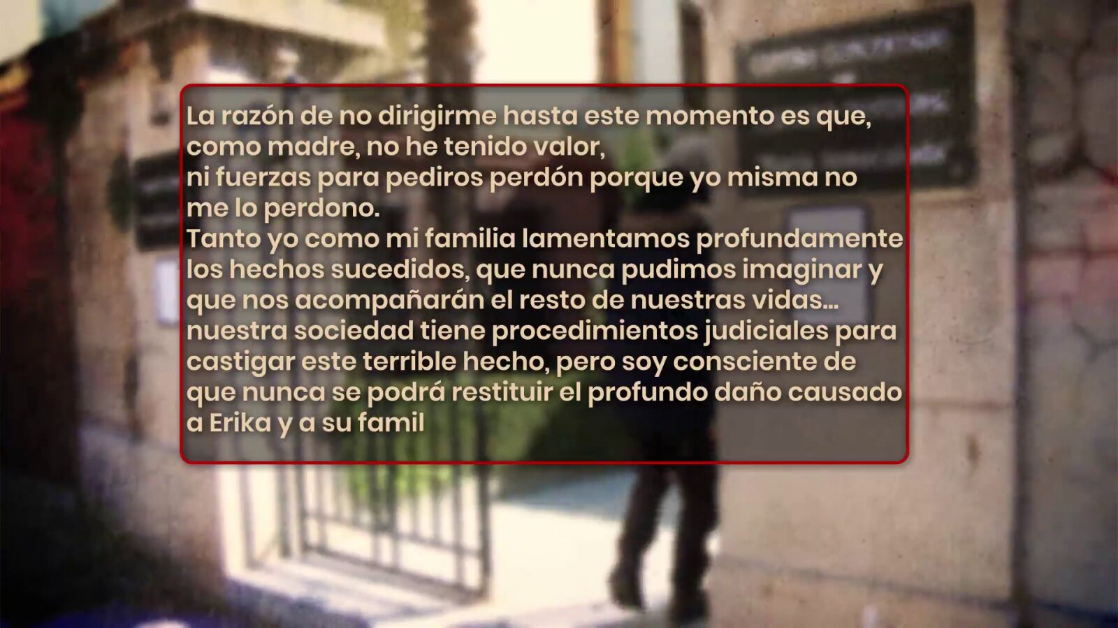 Carta de la madre del presunto asesino de Erika en Oviedo: 