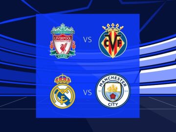 Partidos de semifinales de la Champions League: Real Madrid - Manchester City y Villarreal - Liverpool