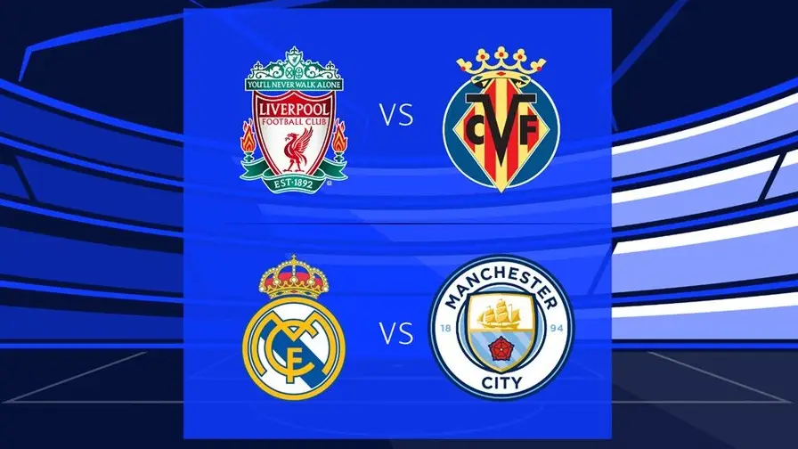 Partidos de semifinales de la Champions League: Real Madrid - Manchester City y Villarreal - Liverpool
