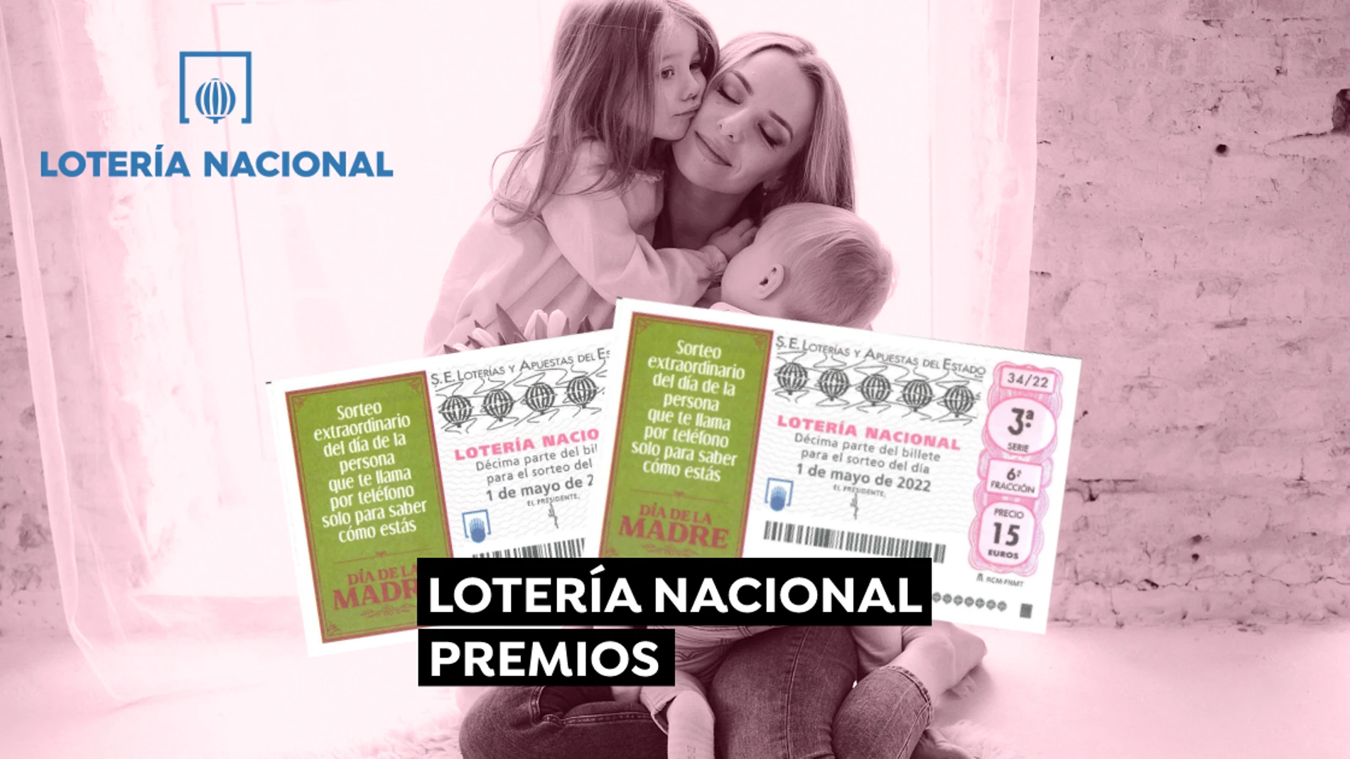 Premios del Sorteo Extraordinario del Día de la Madre de Lotería Nacional