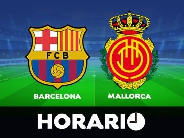 Barcelona - Mallorca: Horario y dónde ver el partido de la Liga Santander, en directo