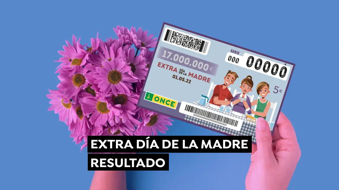 Comprobar el D&iacute;a de la Madre de la ONCE 2022: Resultado del sorteo extra hoy 1 de mayo