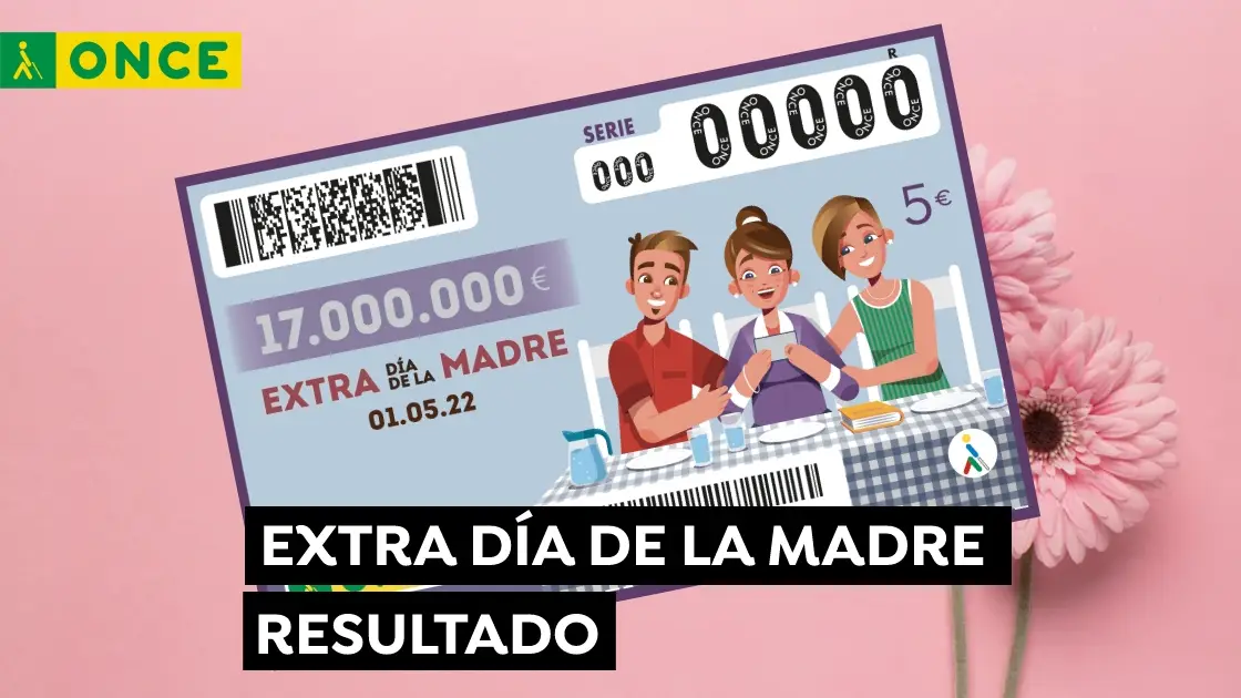 Sorteo ONCE Día de la Madre 2022, comprobar resultado del extra de hoy en directo Sorteo ONCE Día de la Madre 2022, comprobar resultado del extra de hoy en directo