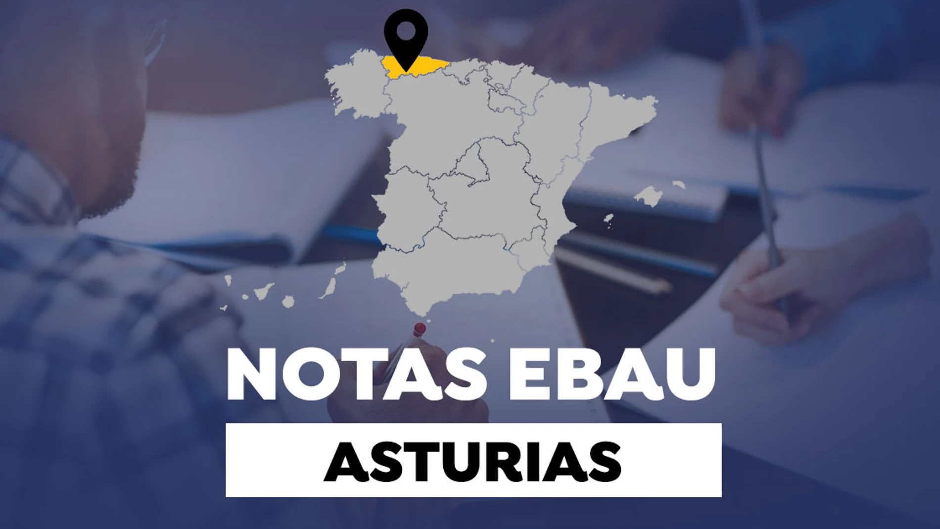 Notas de la EBAU en Asturias 2022: Resultados de la selectividad