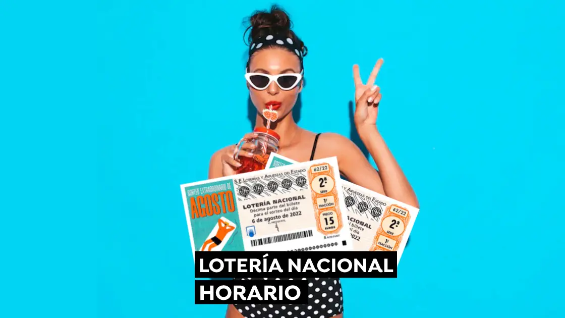 A qué hora es el Sorteo Extraordinario Agosto 2022 de la Lotería Nacional del 6 de agosto A qué hora es el Sorteo Extraordinario Agosto 2022 de la Lotería Nacional del 6 de agosto