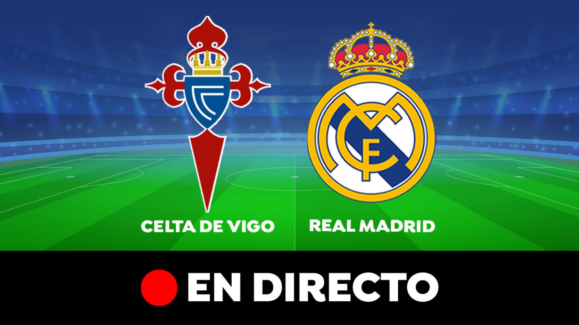 Celta De Vigo - Real Madrid: Resultado, Resumen Y Goles De La La Liga ...