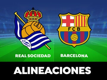 Alineación del Barcelona frente a la Real Sociedad en el partido de LaLiga