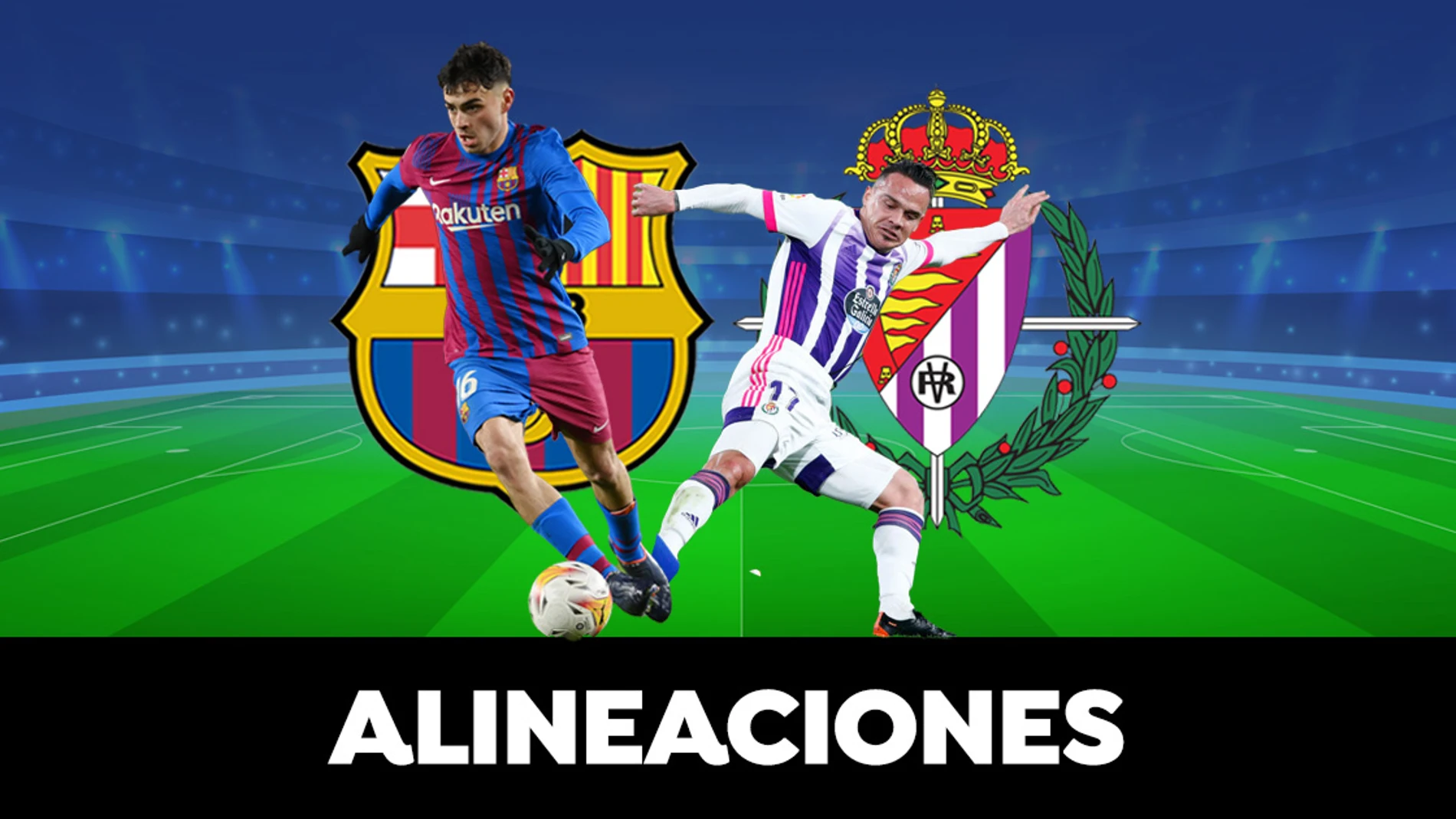 Alineación OFICIAL del Barcelona el partido de hoy contra el Valladolid en La Liga