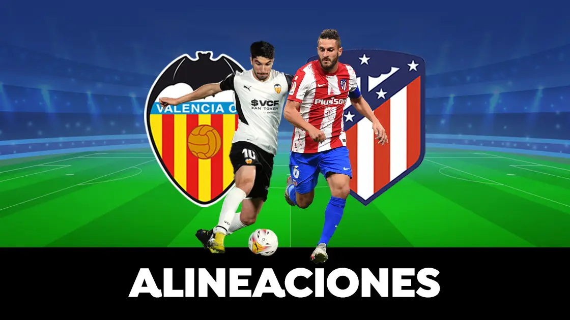 Alineación del Atlético de Madrid contra el Valencia en el partido de hoy de LaLiga Alineación del Atlético de Madrid contra el Valencia en el partido de hoy de LaLiga