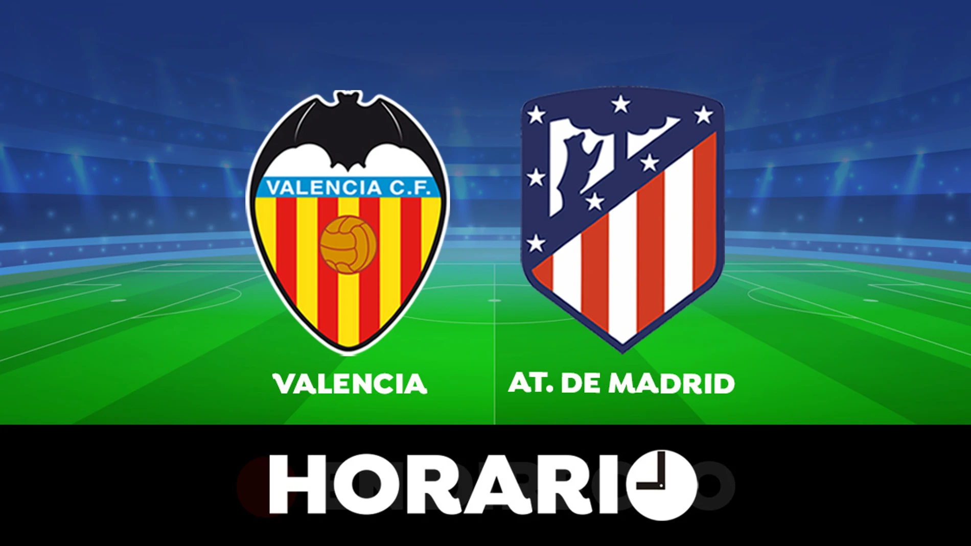 Valencia - Atlético de Madrid: Horario y dónde ver el partido de La Liga