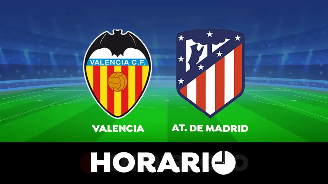 Valencia - Atlético de Madrid: Horario y dónde ver el partido de La Liga Valencia - Atlético de Madrid: Horario y dónde ver el partido de La Liga