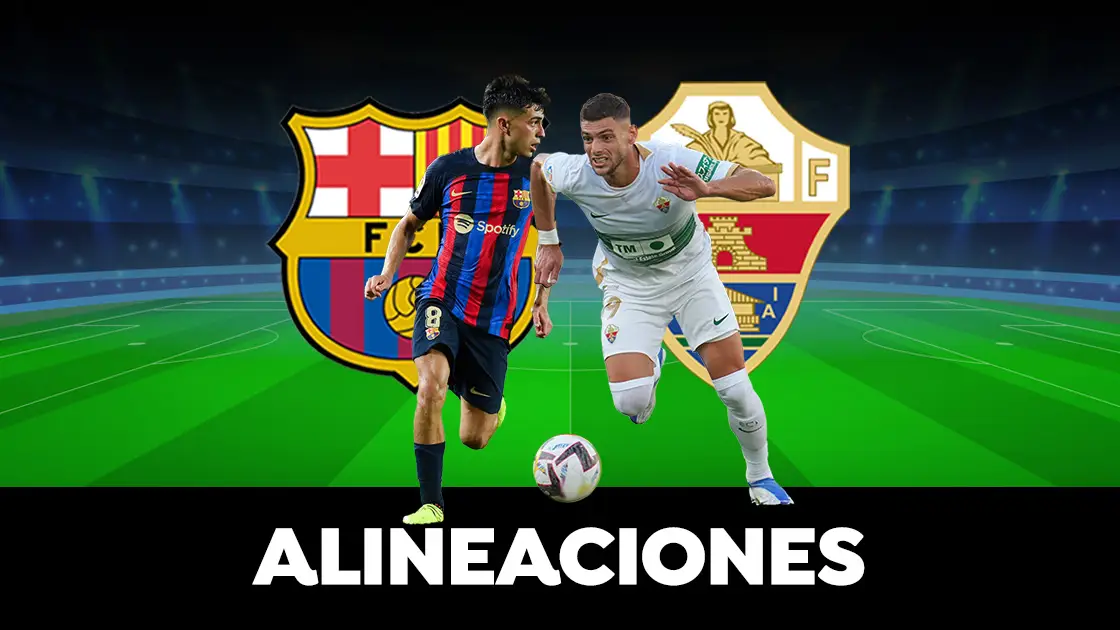 Alineaciones de Barcelona contra el Elche en el partido de Liga