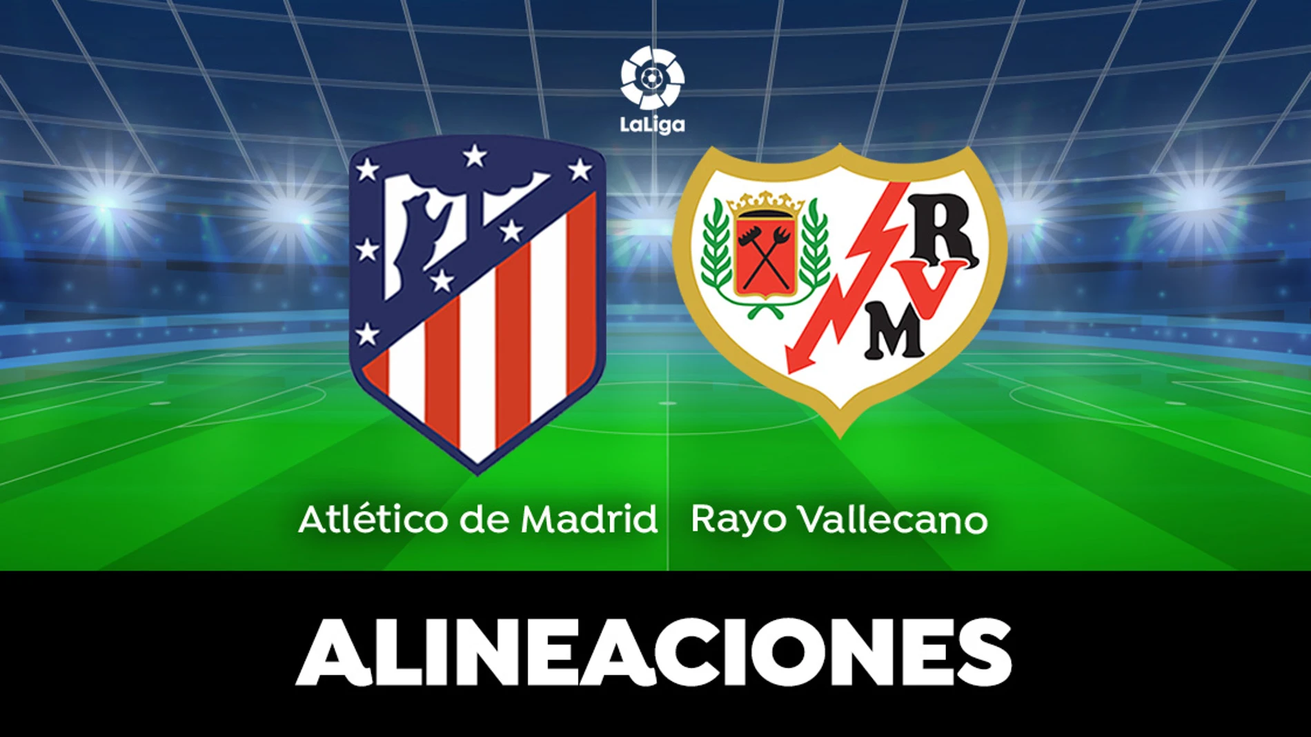 Alineación del Atlético de Madrid hoy contra el Rayo Vallecano en Liga