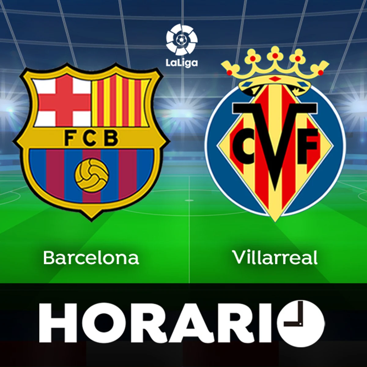 traje velocidad Demostrar Barcelona - Villarreal: Horario y dónde ver el partido de Liga en directo