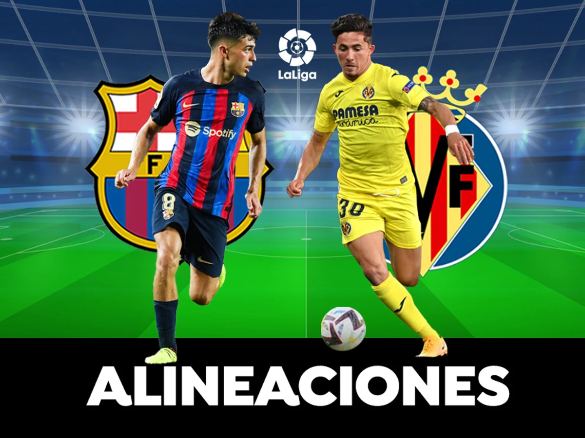 Colector Conflicto Experimentar Alineación OFICIAL del Barcelona hoy contra el Villarreal en el partido de  Liga