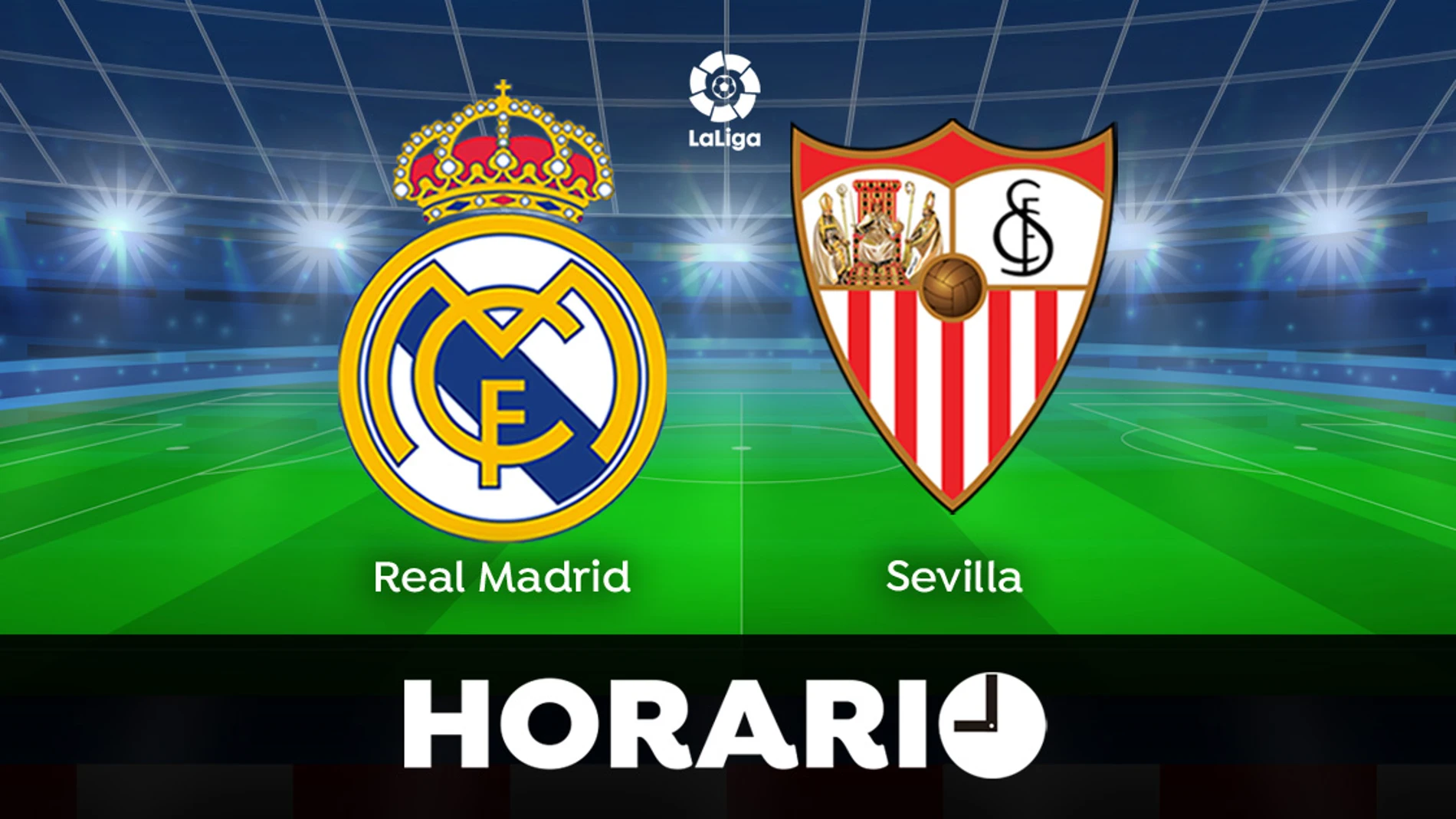 Real Madrid - Sevilla: Horario y dónde ver el partido de Liga en directo