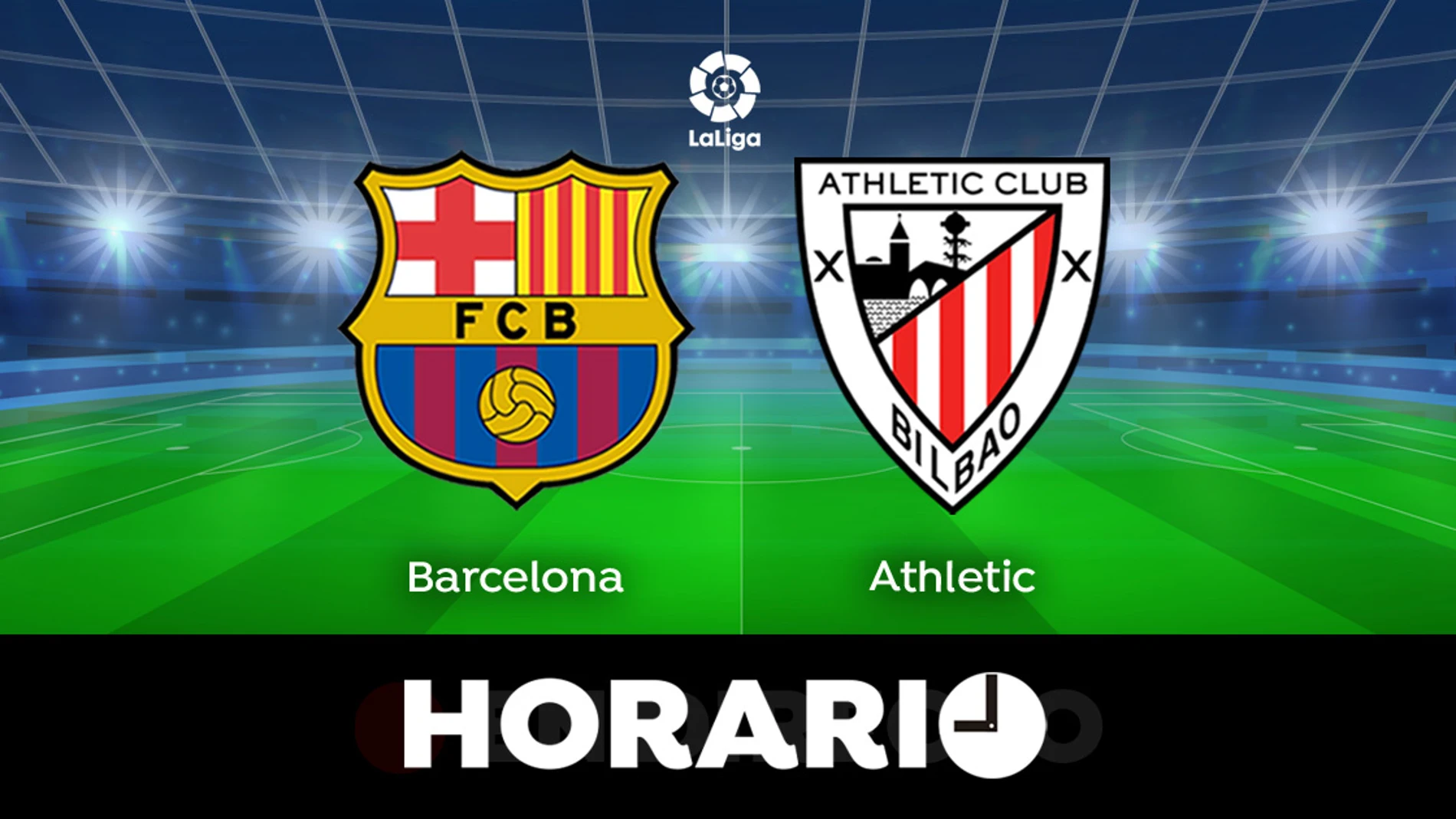 Barcelona - Athletic: Horario y dónde ver el partido de Liga en directo