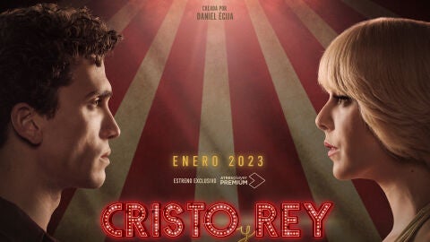 ATRESplayer PREMIUM estrenar&aacute; en exclusiva &lsquo;Cristo y Rey&rsquo; en enero de 2023, y lanza su cartel oficial
