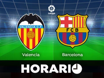 Valencia - Barcelona: Horario y dónde ver el partido de LaLiga, en directo