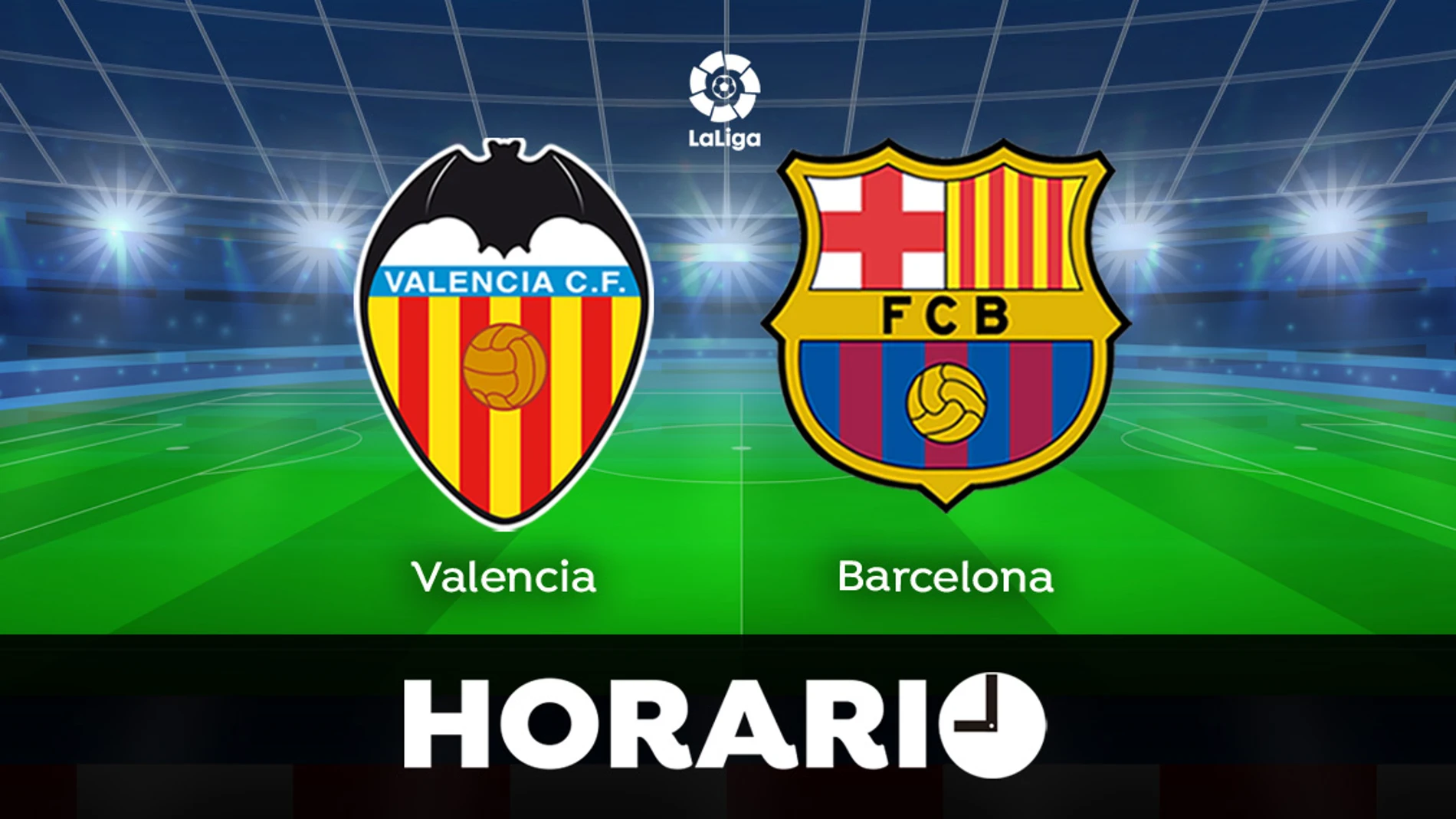 Valencia - Barcelona: y dónde ver el partido de LaLiga, directo