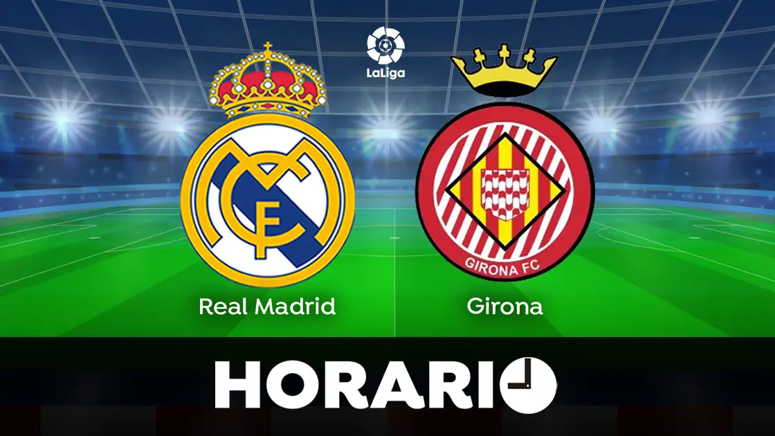 Real Madrid - Girona: Horario y dónde ver el partido de LaLiga, en directo Real Madrid - Girona: Horario y dónde ver el partido de LaLiga, en directo