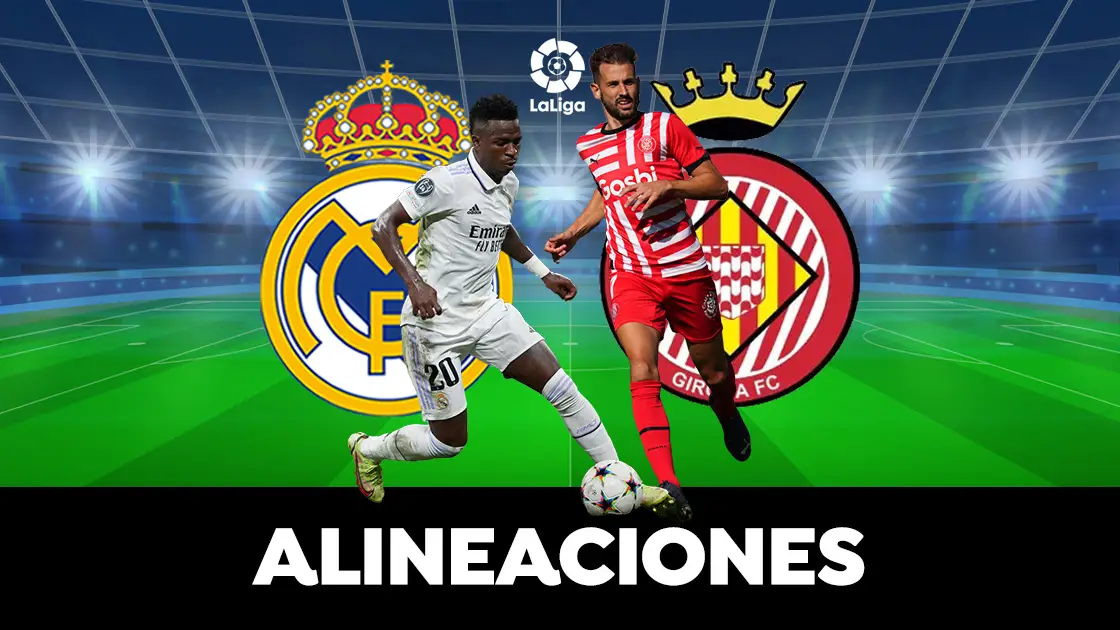 Alineaci&oacute;n del Real Madrid hoy contra el Girona en el partido de LaLiga