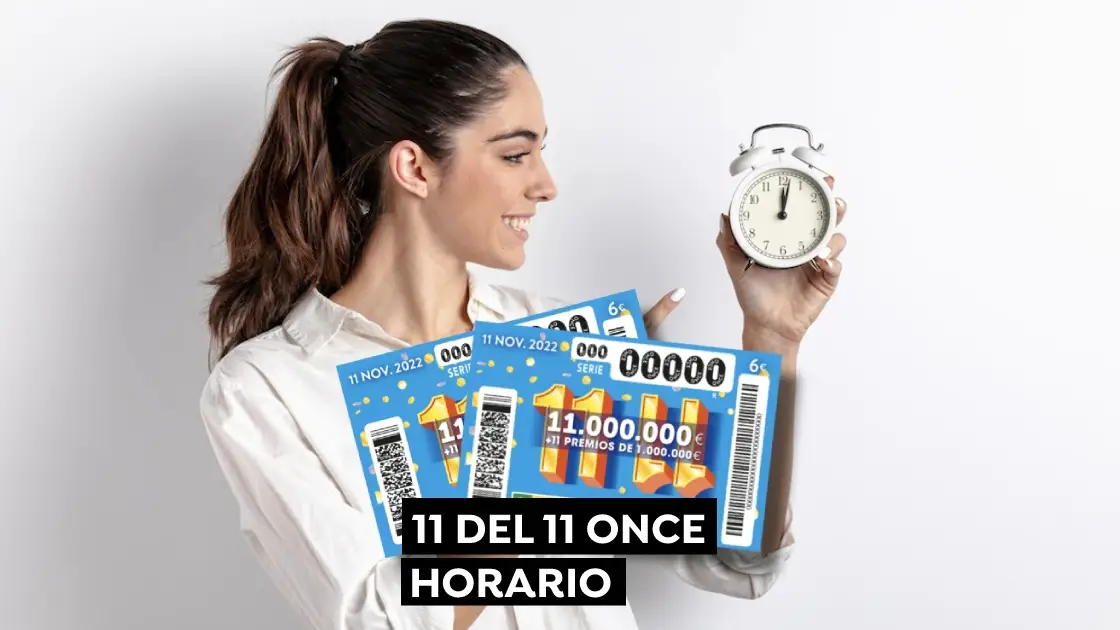 ¿A qué hora es el Sorteo Extra del 11 del 11 ONCE 2022? ¿A qué hora es el Sorteo Extra del 11 del 11 ONCE 2022?