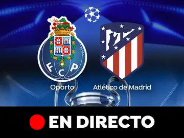 Oporto - Atlético de Madrid: Partido de Champions League, en directo Oporto - Atlético de Madrid: Partido de Champions League, en directo