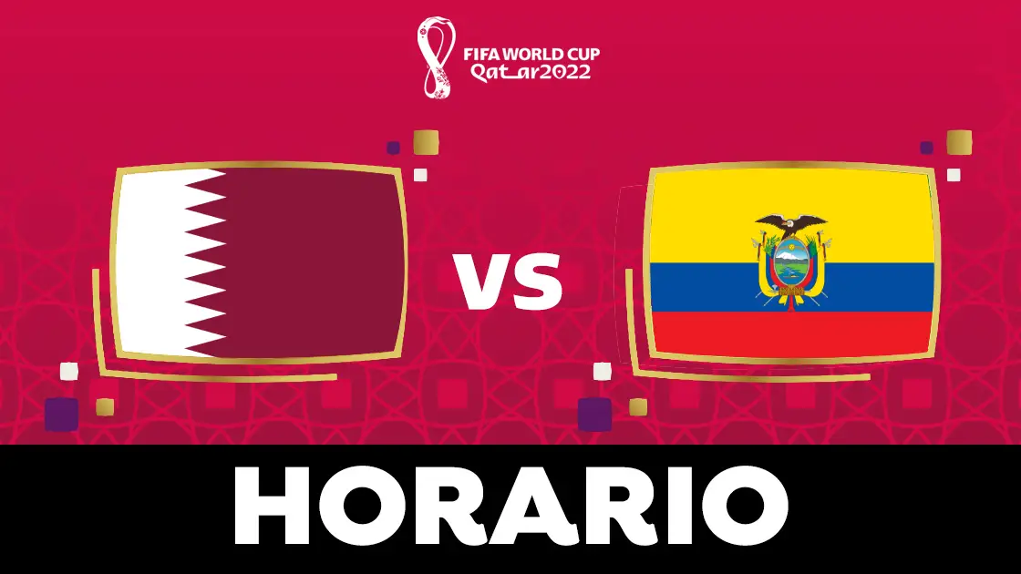 Qatar - Ecuador: Horario y dónde ver el partido del Mundial de Qatar 2022 Qatar - Ecuador: Horario y dónde ver el partido del Mundial de Qatar 2022