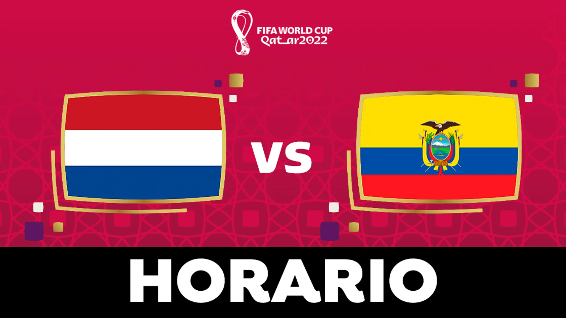 Países Bajos - Ecuador: Horario, alineaciones ver el partido del Mundial de Qatar