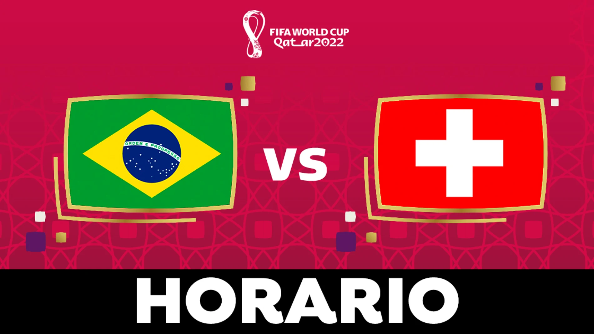 Brasil - Suiza: Horario dónde ver el partido del Mundial de Qatar en