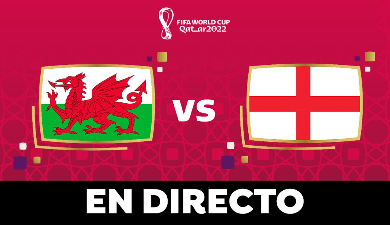 Gales - Inglaterra: Partido de fase de grupo del Mundial de Qatar