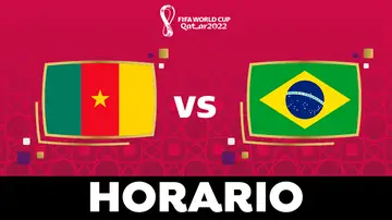 Camerún - Brasil: Horario y dónde ver el partido del Mundial de Qatar Camerún - Brasil: Horario y dónde ver el partido del Mundial de Qatar