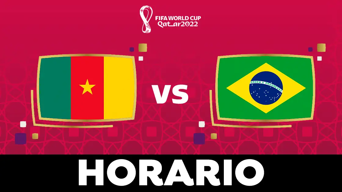 Camer&uacute;n - Brasil: Horario y d&oacute;nde ver el partido del Mundial de Qatar