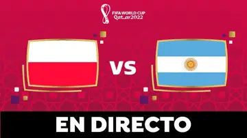 Polonia - Argentina: Partido de fase de grupos del Mundial de Qatar hoy, en directo Polonia - Argentina: Partido de fase de grupos del Mundial de Qatar hoy, en directo