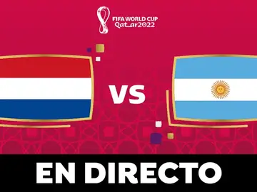 Países Bajos - Argentina: Resultado, resumen y goles del Mundial de Qatar 2022, en directo Países Bajos - Argentina: Resultado, resumen y goles del Mundial de Qatar 2022, en directo
