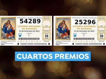 54.289 y 25.296, cuartos premios de la Lotería de Navidad 2022 54.289 y 25.296, cuartos premios de la Lotería de Navidad 2022