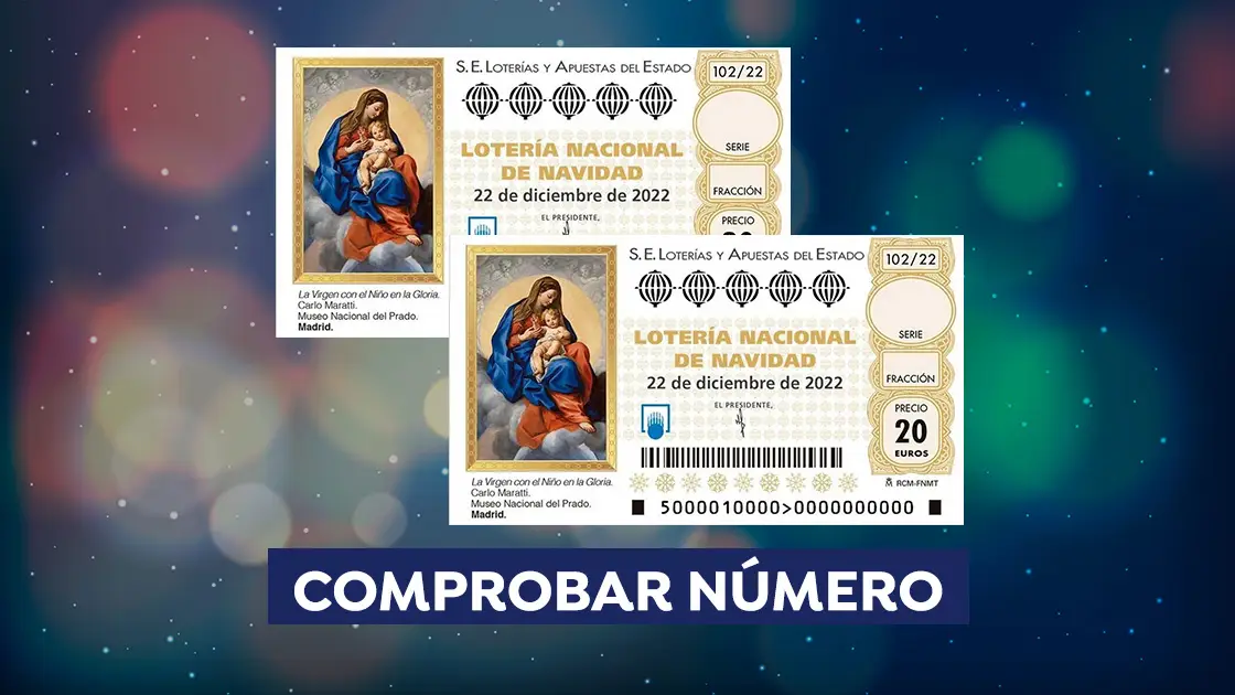 Comprobar Loter&iacute;a de Navidad 2022: Aproximaciones de El Gordo, segundo y tercer premio