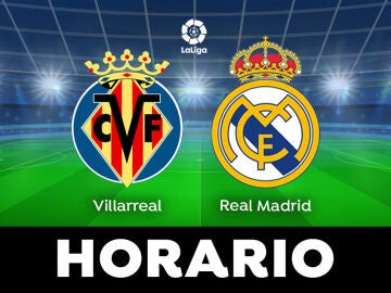 Villarreal - Real Madrid de Liga 