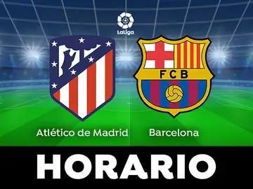 Atlético de Madrid - Barcelona: Horario y dónde ver el partido de Liga en directo Atlético de Madrid - Barcelona: Horario y dónde ver el partido de Liga en directo