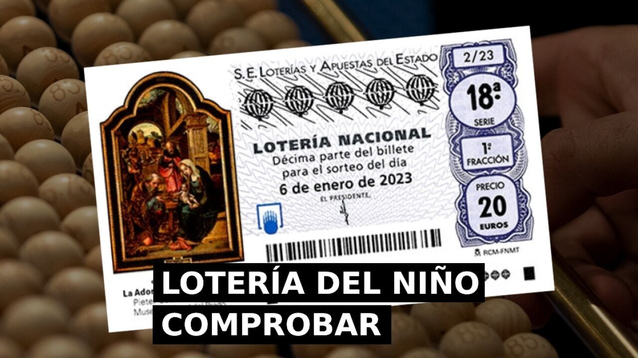 Comprobador Lotería del Niño 2023 Resultado del sorteo de hoy 6 de enero