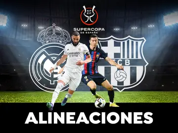 Alineaciones de Real Madrid y Barcelona en la final de la Supercopa de España de hoy Alineaciones de Real Madrid y Barcelona en la final de la Supercopa de España de hoy