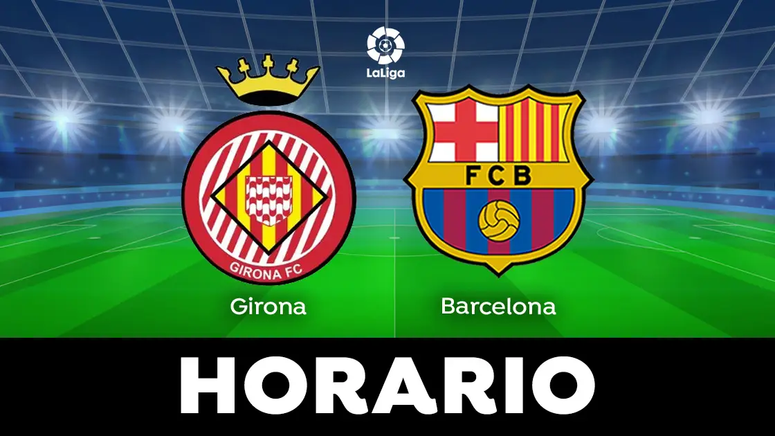 Girona - Barcelona: Horario y dónde ver el partido de Liga en directo Girona - Barcelona: Horario y dónde ver el partido de Liga en directo