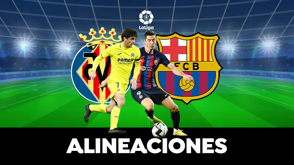 Alineación probable del Barcelona hoy ante el Villarreal en el partido de LaLiga Alineación probable del Barcelona hoy ante el Villarreal en el partido de LaLiga