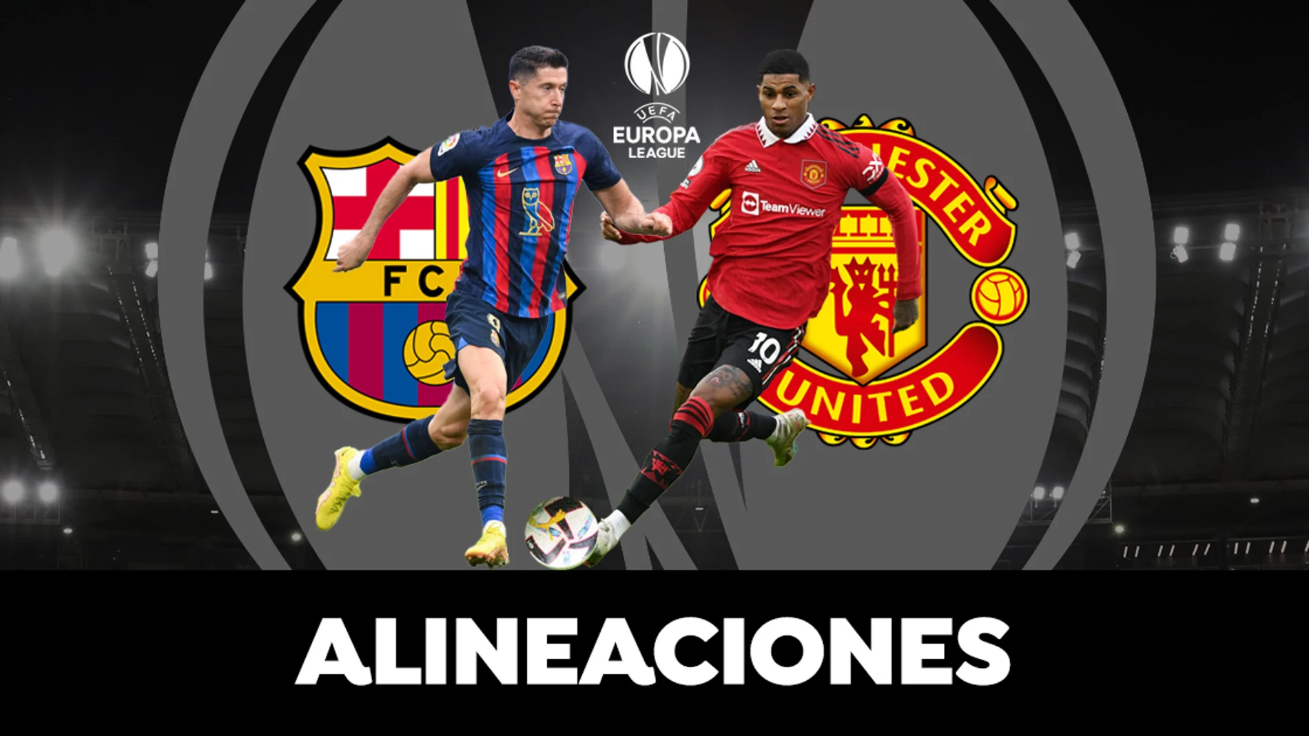 Barcelona - Manchester United: Alineaciones de Europa League 